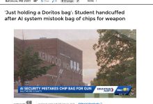 AI 系统“闹乌龙”:美国一学生手中的薯片被误识别为枪支,一度惊动警察-紫竹林-程序员中文网