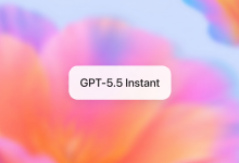 OpenAI 升级 GPT-5.5 Instant 模型,AI 回复更自然、易读-紫竹林-程序员中文网
